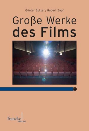 Buchcover Große Werke des Films 1  | EAN 9783772085673 | ISBN 3-7720-8567-9 | ISBN 978-3-7720-8567-3