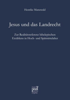 Buchcover Jesus und das Landrecht | Henrike Manuwald | EAN 9783772085932 | ISBN 3-7720-8593-8 | ISBN 978-3-7720-8593-2