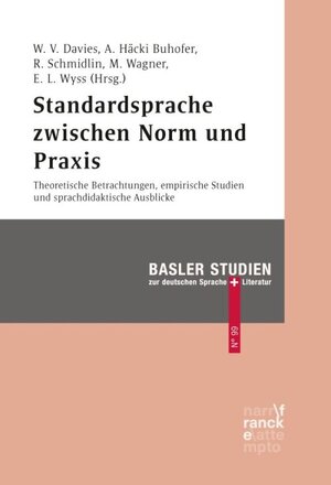 Buchcover Standardsprache zwischen Norm und Praxis  | EAN 9783772086236 | ISBN 3-7720-8623-3 | ISBN 978-3-7720-8623-6