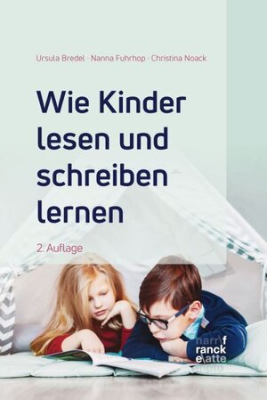 Buchcover Wie Kinder lesen und schreiben lernen | Ursula Bredel | EAN 9783772086267 | ISBN 3-7720-8626-8 | ISBN 978-3-7720-8626-7