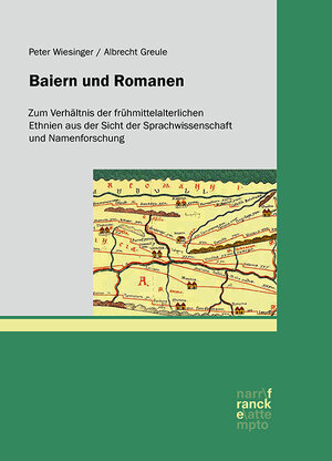 Buchcover Baiern und Romanen | Peter Wiesinger | EAN 9783772086595 | ISBN 3-7720-8659-4 | ISBN 978-3-7720-8659-5
