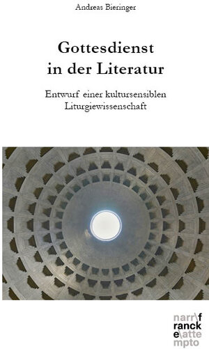 Buchcover Gottesdienst in der Literatur | Andreas Bieringer | EAN 9783772087882 | ISBN 3-7720-8788-4 | ISBN 978-3-7720-8788-2