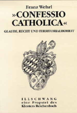 Buchcover Confessio catholica | Franz Wehrl | EAN 9783772101069 | ISBN 3-7721-0106-2 | ISBN 978-3-7721-0106-9