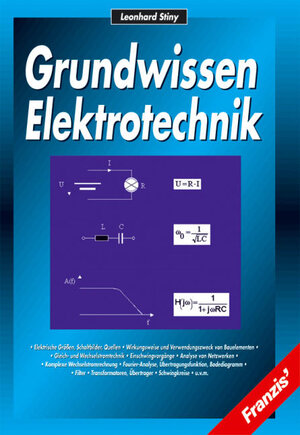 Buchcover Grundwissen Elektrotechnik | Leonhard Stiny | EAN 9783772349249 | ISBN 3-7723-4924-2 | ISBN 978-3-7723-4924-9