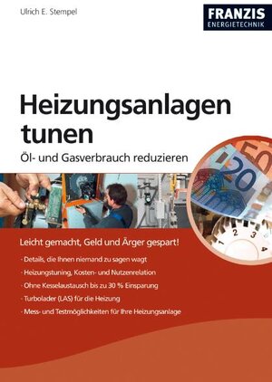 Buchcover Heizungsanlagen tunen | Ulrich E Stempel | EAN 9783772358081 | ISBN 3-7723-5808-X | ISBN 978-3-7723-5808-1