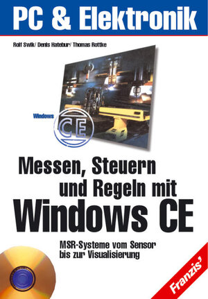 Messen, Steuern, Regeln mit Windows CE, m. CD-ROM