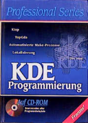 KDE-Programmierung, m. CD-ROM