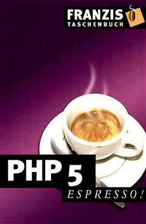 Buchcover PHP 5 | Dieter Staas | EAN 9783772361395 | ISBN 3-7723-6139-0 | ISBN 978-3-7723-6139-5