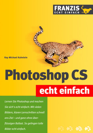 Photoshop CS echt einfach.