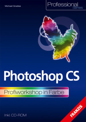 Buchcover Photoshop cs | Michael Gradias | EAN 9783772361982 | ISBN 3-7723-6198-6 | ISBN 978-3-7723-6198-2