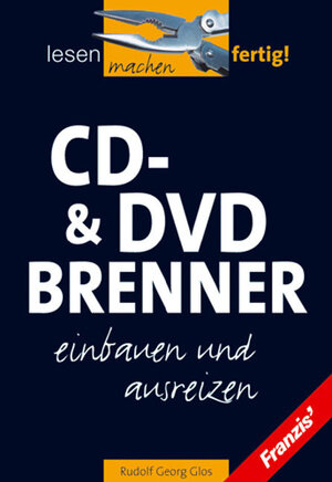 CD- & DVD-Brenner einbauen und ausreizen