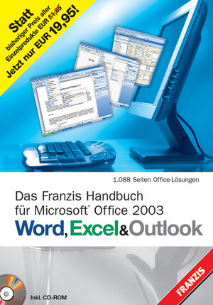 Das Franzis Handbuch für Microsoft Office 2003. Word, Excel und Outlook