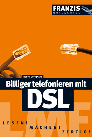 Billiger telefonieren mit DSL.