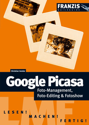 Google Picasa. Lesen! Machen! Fertig!