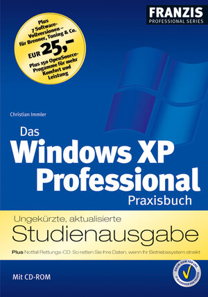 Das Windows XP Professional Praxisbuch.