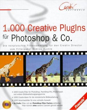 Buchcover 1000 kreative PlugIns für Photoshop & Co | Andreas F Golla | EAN 9783772382864 | ISBN 3-7723-8286-X | ISBN 978-3-7723-8286-4