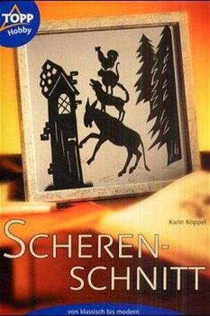 Scherenschnitt von klassisch bis modern