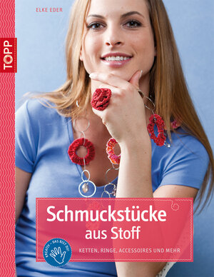 Buchcover Schmuckstücke aus Stoff | Elke Eder | EAN 9783772440144 | ISBN 3-7724-4014-2 | ISBN 978-3-7724-4014-4
