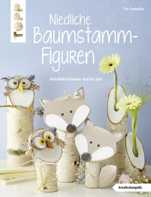 Buchcover Niedliche Baumstammfiguren (kreativ.kompakt) | Pia Pedevilla | EAN 9783772443497 | ISBN 3-7724-4349-4 | ISBN 978-3-7724-4349-7