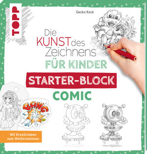 Buchcover Die Kunst des Zeichnens für Kinder Starter-Block - Comic | Gecko Keck | EAN 9783772443947 | ISBN 3-7724-4394-X | ISBN 978-3-7724-4394-7