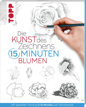 Buchcover Die Kunst des Zeichnens 15 Minuten - Blumen | frechverlag | EAN 9783772447747 | ISBN 3-7724-4774-0 | ISBN 978-3-7724-4774-7