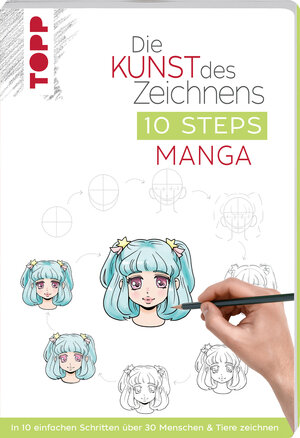 Buchcover Die Kunst des Zeichnens 10 Steps - Manga | Chie Kutsuwada | EAN 9783772447945 | ISBN 3-7724-4794-5 | ISBN 978-3-7724-4794-5