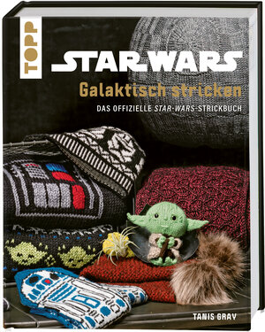 Buchcover Star Wars: Galaktisch stricken | Tanis Gray | EAN 9783772448614 | ISBN 3-7724-4861-5 | ISBN 978-3-7724-4861-4