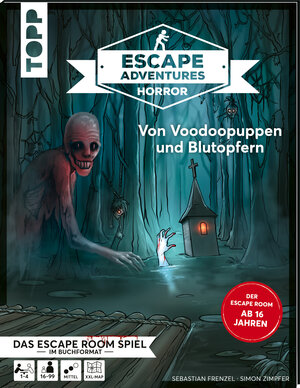 Buchcover Escape Adventures HORROR – Von Voodoopuppen und Blutopfern | Simon Zimpfer | EAN 9783772449291 | ISBN 3-7724-4929-8 | ISBN 978-3-7724-4929-1