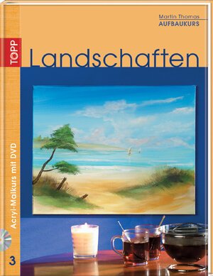 Landschaften. Acryl-Malkurs 03. Aufbaukurs mit DVD