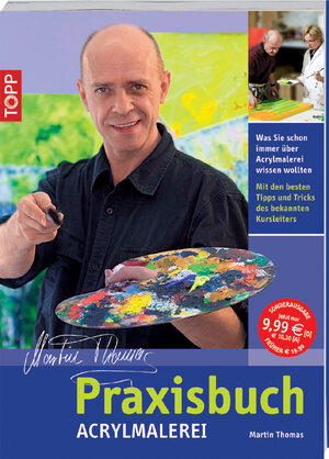 Buchcover Praxisbuch Acrylmalerei | Martin Thomas | EAN 9783772462672 | ISBN 3-7724-6267-7 | ISBN 978-3-7724-6267-2