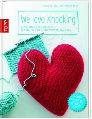 Buchcover We love Knooking | Heike Roland | EAN 9783772463761 | ISBN 3-7724-6376-2 | ISBN 978-3-7724-6376-1