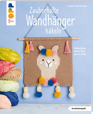 Buchcover Zauberhafte Wandhänger häkeln (kreativ.kompakt.) | Brigitte Zimmermann | EAN 9783772468537 | ISBN 3-7724-6853-5 | ISBN 978-3-7724-6853-7