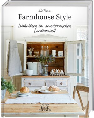 Buchcover Farmhouse Style | Julie Thomas | EAN 9783772472817 | ISBN 3-7724-7281-8 | ISBN 978-3-7724-7281-7