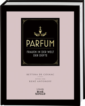 Buchcover Parfum | Bettina de Cosnac | EAN 9783772474491 | ISBN 3-7724-7449-7 | ISBN 978-3-7724-7449-1