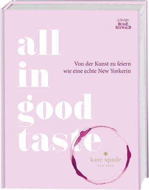Buchcover All in Good Taste  | EAN 9783772474781 | ISBN 3-7724-7478-0 | ISBN 978-3-7724-7478-1