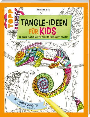 Buchcover Tangle-Ideen für Kids | Christine Bietz | EAN 9783772476006 | ISBN 3-7724-7600-7 | ISBN 978-3-7724-7600-6