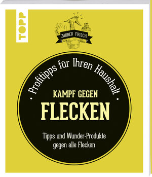 Buchcover Kampf gegen Flecken (Zauberfrisch) | Sylvie Fabre | EAN 9783772476471 | ISBN 3-7724-7647-3 | ISBN 978-3-7724-7647-1