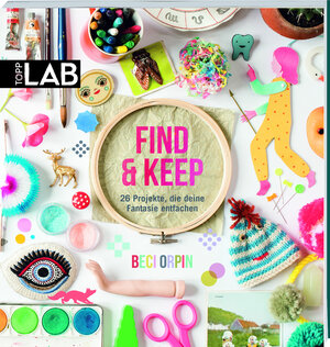 Buchcover Find & Keep | Beci Orpin | EAN 9783772479038 | ISBN 3-7724-7903-0 | ISBN 978-3-7724-7903-8
