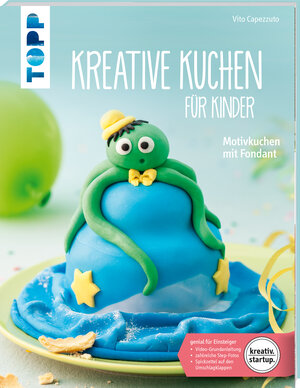 Buchcover Kreative Kuchen für Kinder (kreativ.startup.) | Vito Capezzuto | EAN 9783772480065 | ISBN 3-7724-8006-3 | ISBN 978-3-7724-8006-5
