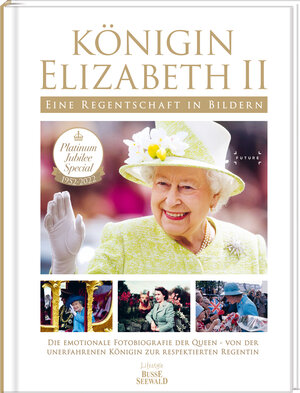 Buchcover Königin Elizabeth II - Eine Regentschaft in Bildern  | EAN 9783772480867 | ISBN 3-7724-8086-1 | ISBN 978-3-7724-8086-7