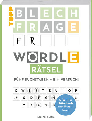 Buchcover WORDLE Rätsel – Fünf Buchstaben, ein Versuch | Stefan Heine | EAN 9783772480973 | ISBN 3-7724-8097-7 | ISBN 978-3-7724-8097-3