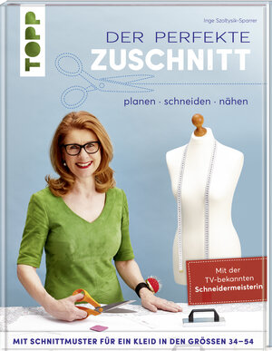 Buchcover Der perfekte Zuschnitt | Inge Szoltysik-Sparrer | EAN 9783772481437 | ISBN 3-7724-8143-4 | ISBN 978-3-7724-8143-7