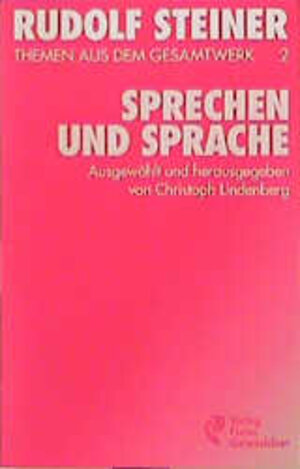 Buchcover Sprechen und Sprache | Rudolf Steiner | EAN 9783772500725 | ISBN 3-7725-0072-2 | ISBN 978-3-7725-0072-5