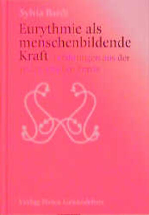 Buchcover Eurythmie als menschenbildende Kraft | Sylvia Bardt | EAN 9783772502767 | ISBN 3-7725-0276-8 | ISBN 978-3-7725-0276-7