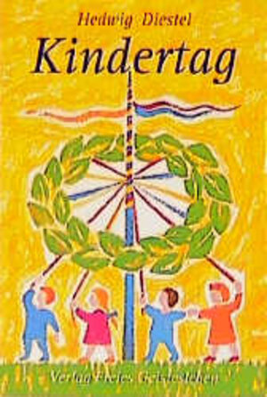 Buchcover Kindertag | Hedwig Diestel | EAN 9783772504907 | ISBN 3-7725-0490-6 | ISBN 978-3-7725-0490-7