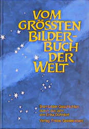 Buchcover Vom grössten Bilderbuch der Welt | Erika Dühnfort | EAN 9783772506734 | ISBN 3-7725-0673-9 | ISBN 978-3-7725-0673-4