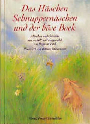 Buchcover Das Häschen Schnuppernäschen und der böse Bock | Dagmar Fink | EAN 9783772511684 | ISBN 3-7725-1168-6 | ISBN 978-3-7725-1168-4