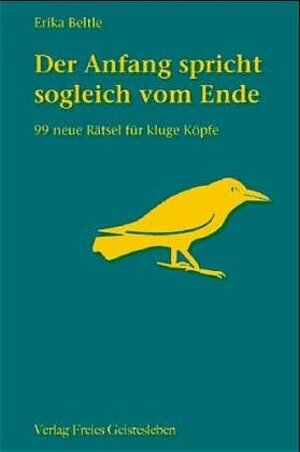 Buchcover Der Anfang spricht sogleich vom Ende | Erika Beltle | EAN 9783772511998 | ISBN 3-7725-1199-6 | ISBN 978-3-7725-1199-8