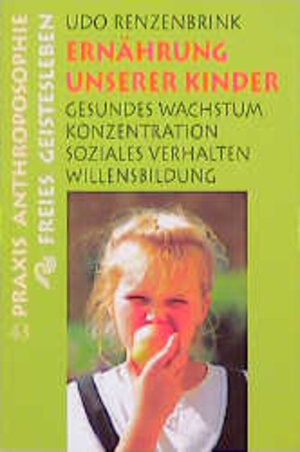 Buchcover Ernährung unserer Kinder | Udo Renzenbrink | EAN 9783772512438 | ISBN 3-7725-1243-7 | ISBN 978-3-7725-1243-8