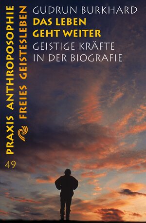 Buchcover Das Leben geht weiter | Gudrun Burkhard | EAN 9783772512490 | ISBN 3-7725-1249-6 | ISBN 978-3-7725-1249-0